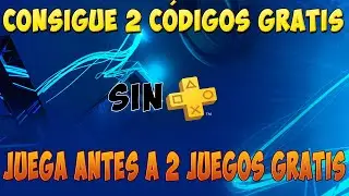 Consigue CÓDIGOS GRATIS en PS4 PS5 para jugar antes que nadie a 2 juegos sin plus