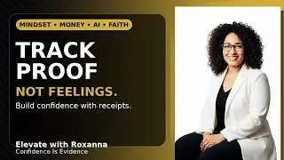 How to Build Confidence FAST: Stop Chasing Feelings, Start Tracking Proof