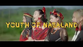 YOUTH OF NAGALAND (Teaser)