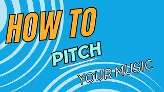 Songwriting Secrets: How To Pitch Your Music Like A Pro