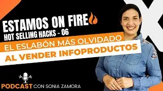 PODCAST - HOT SELLING HACKS Ep. 006 Cliente ideal: el eslab&oacute;n perdido en las ventas digitales