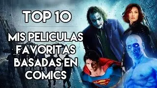 TOP 10 | Las mejores pel&iacute;culas basadas en c&oacute;mics y/o novelas gr&aacute;ficas (o mis adaptaciones favoritas)