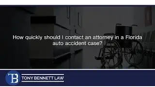 How quickly should I contact an attorney in a Florida auto accident case?