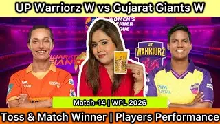 UP Warriorz Women vs Gujarat Giants Women Match Predictions | Match-14 | WPL 2026