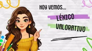 Léxico valorativo: el TRUCO que nadie te contó (y cambia tu análisis)