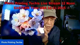 Jose Rodriguez Photo Printing Techie Live Stream 12 Noon EASTERN Time USA 12-21-2025