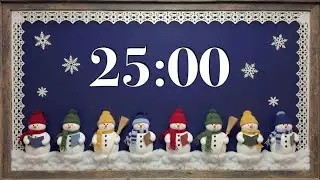 25 Minute Winter Classroom Timer ❄️ Cheerful Snowmen & Acoustic Music (No Lyrics) for Focus & Study