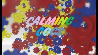 Calming cogs Study music video ambient SEN Neurodiverse ADHD