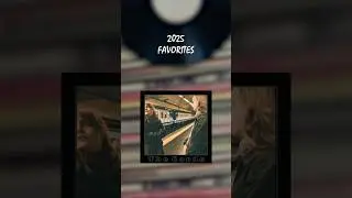 2025 Favorites
