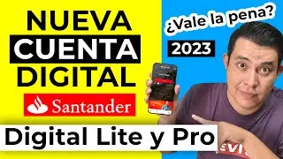CUANTA DIGITAL SANTANDER [Nueva Cuenta Digital Lite y Cuenta Pro Santander] &iquest;Como funciona?