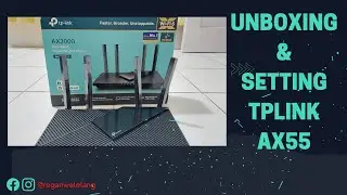 UNBOXING | SETTING | TPLINK ARCHER AX55