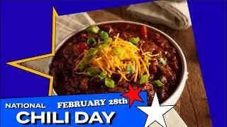 National Chili Day: February 28th - National Food Holiday with Krista Lepore