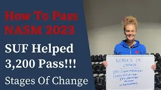 HOW TO PASS NASM 2023 SUF HELPED 3,200 PASS!!! STAGES OF CHANGE | ACT7VE