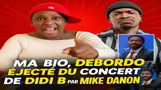 Maa bio éjecté du concert de Didi b / Debordo / staff