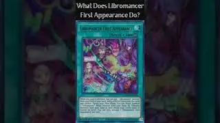 What Does Libromancer First Appearance Do? (Yugioh Cards Explained for Easy Deck Building)