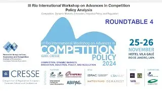 Roundtable 4 - The Way Forqard for Digital Plataform Regulation
