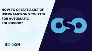 How to create a list of usernames on X Twitter for automatic following ?