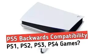 PS5 Backwards Compatibility With All PS1, PS2, PS3 And PS4 | Hindi