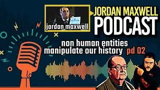 🔴SHOCKING🔥NON HUMAN ENTITIES MANIPULATE HISTORY PD02 JORDAN MAXWELL