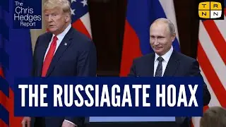 Russiagate was a hoax w/Matt Taibbi | The Chris Hedges Report
