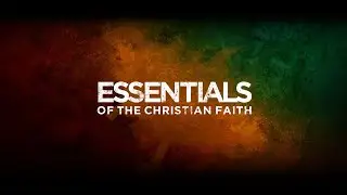 Holy Spirit - Essentials of the Christian Faith