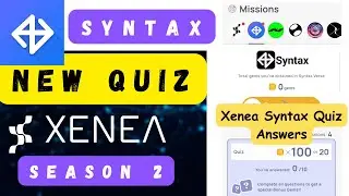 Xenea Syntax Quiz Answers | Xenea Wallet Quiz Answers Today | Xenea Wallet Season 2