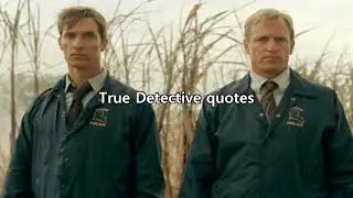 True Detective - English quotes