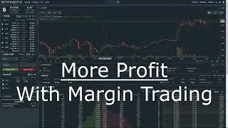How to make more PROFIT with Margin trading on Bitfinex