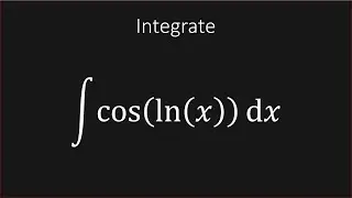 Интегрировать cos(ln(x)) dx