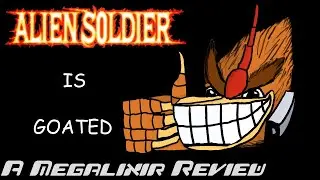 Alien Soldier: A GOATED Sega Genesis Game!