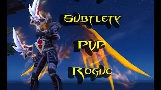 ☣ Scintilla ☣ INSANE D.F.A Subtlety Rogue PvP Opener Guide Level 100 (WoW WoD Rogue PVP)