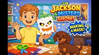 Jackson Makes a Mask! 🎭 | The Jackson & Misters Show