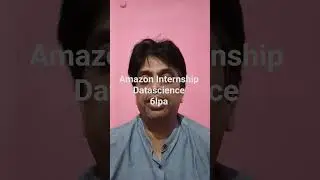 Amazon Internship for Data Science - A Guide for BTech/BSc CSC Students