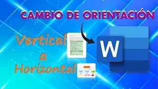 Cambiar orientaci&oacute;n de hoja en word (vertical/horizontal)