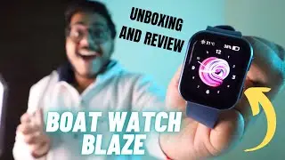 Boat Watch Blaze Unboxing and Review: Best Display Smartwatch Under 3500😍 | Boat Watch Blaze Review🔥