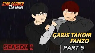 Garis takdir Fanzo part 5 -Season 4