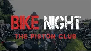 The Piston Club Bike Night