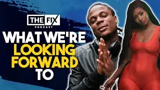 Most Anticipated Music Projects of 2021 || The Fix Podcast
