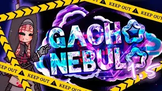 ✨Большое обновление Gacha Nebula ❤️ | Новые ресурсы, изменения и многое другое! [ЧИТАЙТЕ ОПИСАНИЕ]