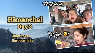 Jalori Pass to Serolsar Lake 🏔️ | Hidden Heaven of Himachal | Day 2 Vlog