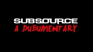 SUBSOURCE A Dubumentary (DVD Trailer) TV SPOT [HD]