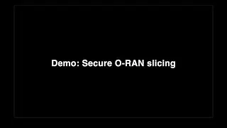 Secure O-RAN slicing