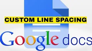 How To Apply Custom Line Spacing In Google Docs