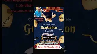 UKG Graduation invitations video@Thanish school