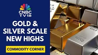 Gold Hits New High Above $4,160/Oz; Silver Reaches Record Above $53/Oz | CNBC TV18