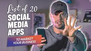 List of 20 Social Media Apps That Can Help Market Your Business
