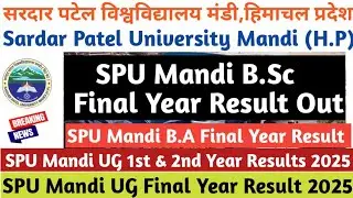 SPU Mandi B.Sc Final Year Result Out|SPU Mandi BA Final Year Result 2025 |