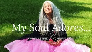 My Soul Adores...(these are a few of my favourite things...)