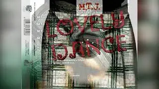 MTJ - Lovely dance (Versione Unknown)