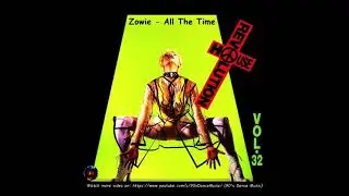 Zowie - All The Time (Radio Mix) (Compilation Only) (90's Dance Music) ✅